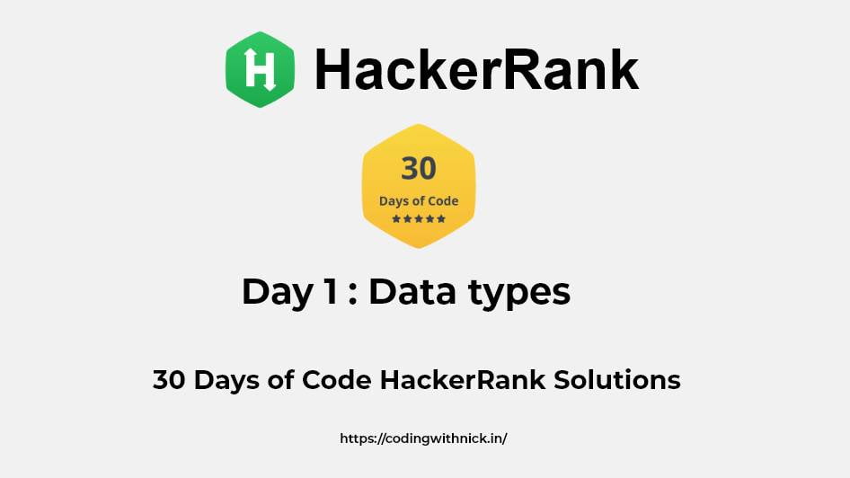 HackerRank Day 1 : Data types 30 days of code solution