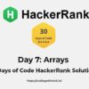 Hackerrank Day 7 : Arrays 30 days of code solution