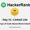 NEXT : Hackerrank Day 15 : Linked List 30 days of code solution