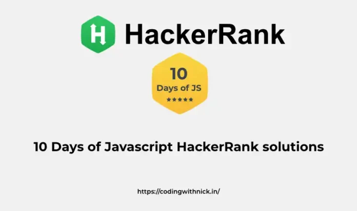 10 Days of javascript HackerRank solutions
