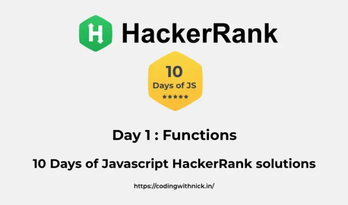 Day 1: Functions 10 days of javascript hackerRank solutions