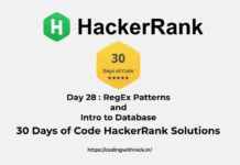 HackerRank Day 28: RegEx Patterns and Intro to Database 30 days of code solution HackerRank Day 28: RegEx Patterns and Intro to Database 30 days of code solution